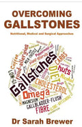 Overcoming Gallstones: Nutritional, Medical and Surgical Approaches - Paperback