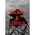 Kalman & Leopold: Surviving Mengele's Auschwitz - Hardcover