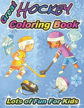 Great Hockey Coloring Book Lots of Fun for Kids: Fun Hockey Coloring Book For Your Little Boys And Girls, Kids, Toddlers, Kindergartens - Paperback