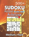 500+ Sudoku Puzzles Book For Adults Medium / Hard solution: Medium-Hard Level Sudoku for Beginner to Expert, Sudoku Puzzle Book for Adults with soluti - Paperback