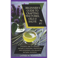 MS. DIY- Secrets of Nature: Beginner's Guide to Crafting Tinctures, Oil and Salve: Discover how to harness nature's medicinal properties and exper - Paperback