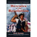 Hercules of the Revolution: A Novel Based on the Life of Peter Francisco - Paperback