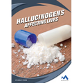 Hallucinogens: Affecting Lives - Library Binding