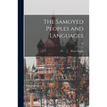 The Samoyed Peoples and Languages; 14 - Paperback