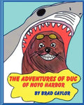The Adventures of Duc OF NOYO HARBOR - Paperback