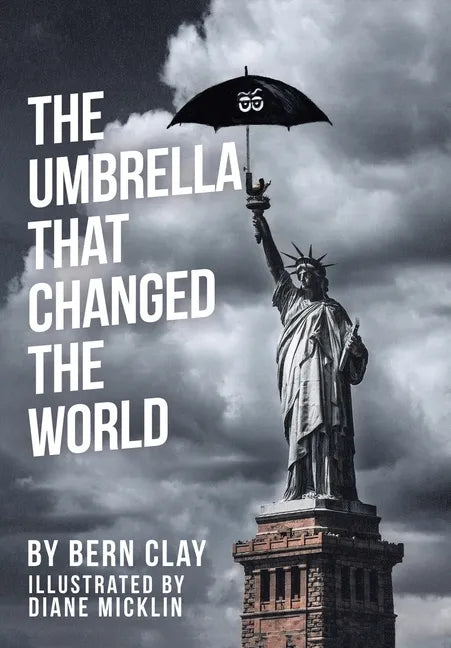 The Umbrella That Changed the World - Hardcover
