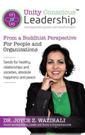 Unity Conscious Leadership(TM) (Interdependent Growth and Transformation): From a Buddhist Perspective - Hardcover