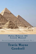 Paleo-Hebrew 101 Lesson Manual - Paperback