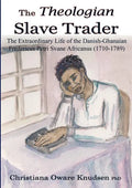 The Theologian Slave Trader - Paperback