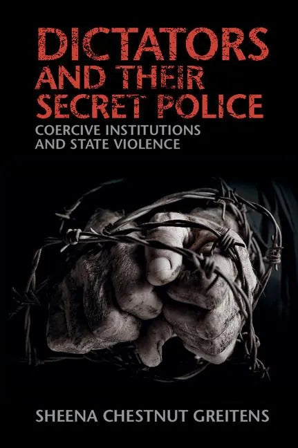 Dictators and their Secret Police - Paperback