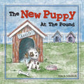 The New Puppy At The Pound - Paperback
