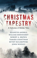 Christmas Tapestry: A Collection of Holiday Tales - Paperback