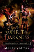 The Chronicles of Farro: The Spirit in the Darkness - Paperback