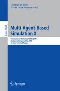 Multi-Agent-Based Simulation X: International Workshop, Mabs 2009, Budapest, Hungary, May10-15, 2009. Revised Selected Papers - Paperback