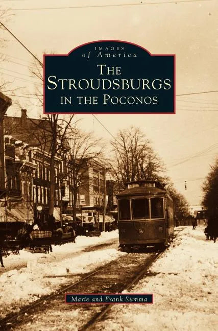 Stroudsburgs in the Poconos - Hardcover