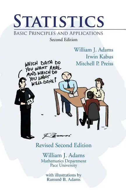 Statistics: Basic Principles and Applications - Paperback