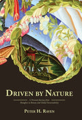 Driven by Nature: A Personal Journey from Shanghai to Botany and Global Sustainability - Hardcover