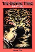 The Undying Thing and Others - Paperback