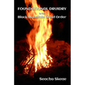 Foundational Druidry in the Black Mountain Druid Order - Paperback