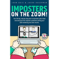 Imposters on the Zoom!: Your 90 day, step-by-step plan to skyrocket sales leads and overcome the imposter syndrome stifling your B2B marketing - Paperback