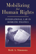 Mobilizing for Human Rights: International Law in Domestic Politics - Paperback