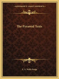 The Pyramid Texts - Paperback