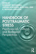 Handbook of Posttraumatic Stress: Psychosocial, Cultural, and Biological Perspectives - Paperback