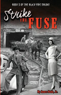 Strike the Fuse - Paperback