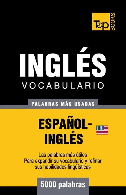 Vocabulario español-inglés americano - 5000 palabras más usadas - Paperback