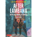 After Lambana: A Graphic Novel: Myth and Magic in Manila - Paperback