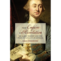 From Empire to Revolution: Sir James Wright and the Price of Loyalty in Georgia - Paperback