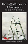 The Ragged Trousered Philanthropists - Paperback