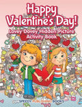 Happy Valentine's Day! Lovey Dovey Hidden Picture Activity Book - Paperback