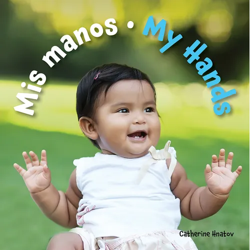 MIS Manos / My Hands - Board Book