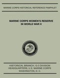 Marine Corps Women's Reserve In World War II - Paperback