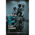 Detroit 67: The Year That Changed Soul - Paperback