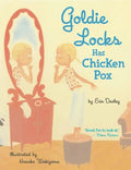 Goldie Locks Has Chicken Pox - Paperback