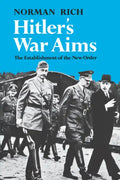 Hitler's War Aims: The Establishment of the New Order - Paperback