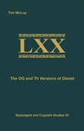 The OG and Th Versions of Daniel - Paperback