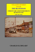 Yellow Sparks Over The Bluegrass - Volume Two - Paperback