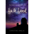 Somewhere in La La Land - Paperback