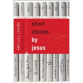 Short Stories by Jesus: The Enigmatic Parables of a Controversial Rabbi - Paperback