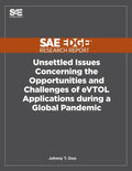 Unsettled Issues Concerning the Opportunities and Challenges of eVTOL Applications during a Global Pandemic - Paperback