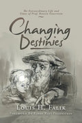 Changing Destinies: The Extraordinary Life and Time of Prof. Reuven Feuerstein - Paperback