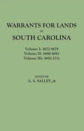 Warrants for Lands in South Carolina. Volumes I, II, III - Paperback