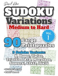 David Karn Sudoku Variations - Medium to Hard Vol 1: 90 Large Print Puzzles - 9 Sudoku Variants: X, Hyper, Twins, Triathlon A+B, Marathon, Samurai, 12 - Paperback