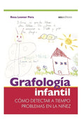 Grafología Infantil: cómo detectar a tiempo problemas en la niñez - Paperback