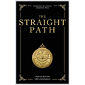 The Straight Path: How to Survive Life's Confusions - Paperback