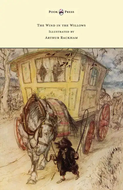 The Wind in the Willows - Illustrated by Arthur Rackham - Hardcover
