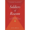 Soldiers of Reason: The Rand Corporation and the Rise of the American Empire - Paperback